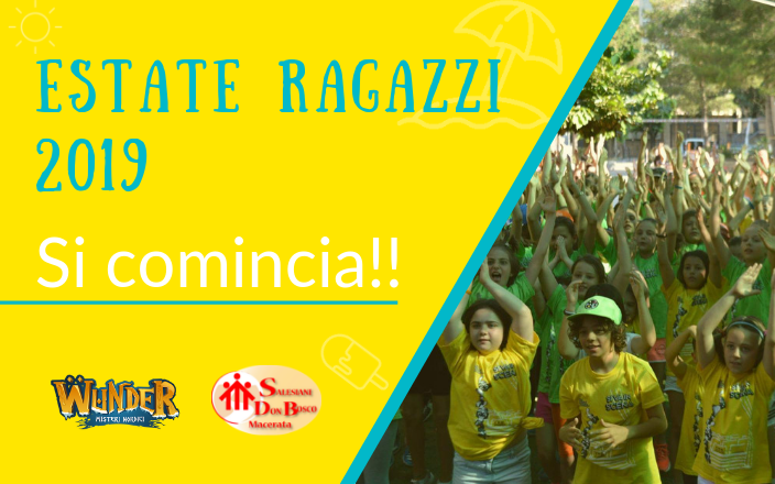 Estate Ragazzi 2019: SI COMINCIA!!