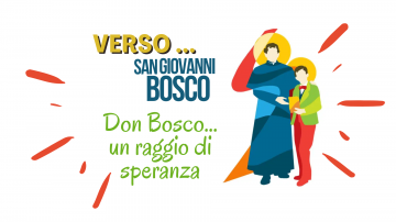 Don Bosco ... un raggio di speranza